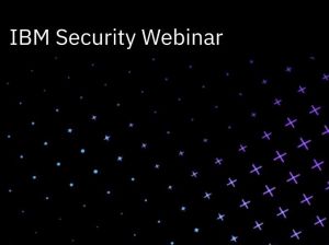 IBM Security Webinar